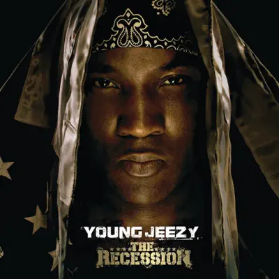 The Recession (Bonus Track Version) - Young Jeezy