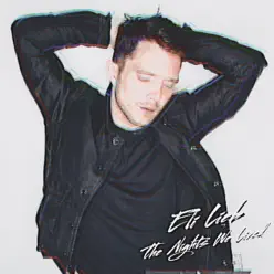 The Nights We Lived - Eli Lieb