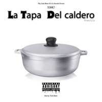 La Tapa del Caldero (Freestyle) - Single - X3mo