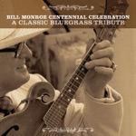 Bill Monroe Centennial Celebration: A Classic Bluegrass Tribute