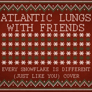 Every Snowflake is Different (Just Like You) [feat. Jameson & Teddy]