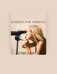 Ascolta The Carla Bley Big Band, guarda video musicali, leggi la biografia, vedi le date del tour & altro!