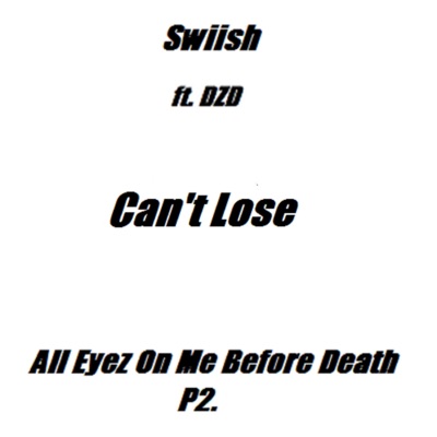 Can't Lose (feat. DZD) - Single