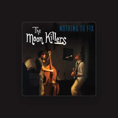 Listen to The MoonKillers, watch music videos, read bio, see tour dates & more!