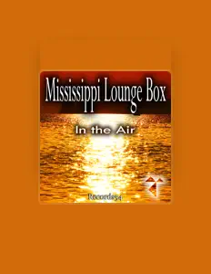 Listen to Mississippi Lounge Box, watch music videos, read bio, see tour dates & more!