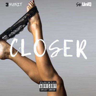 Closer (feat. So Uniq) - Single