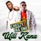 Wili Kana (feat. Iba One) - Cheezy lyrics