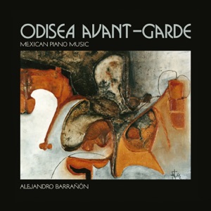 Odisea Avant-Garde Música Mexicana para Piano