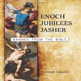 Enoch, Jubilees, Jasher: Banned from the Bible (Unabridged)