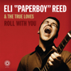 Am I Wasting My Time - Eli "Paperboy" Reed