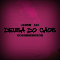 Deusa do Caos - Single - Mec Roni