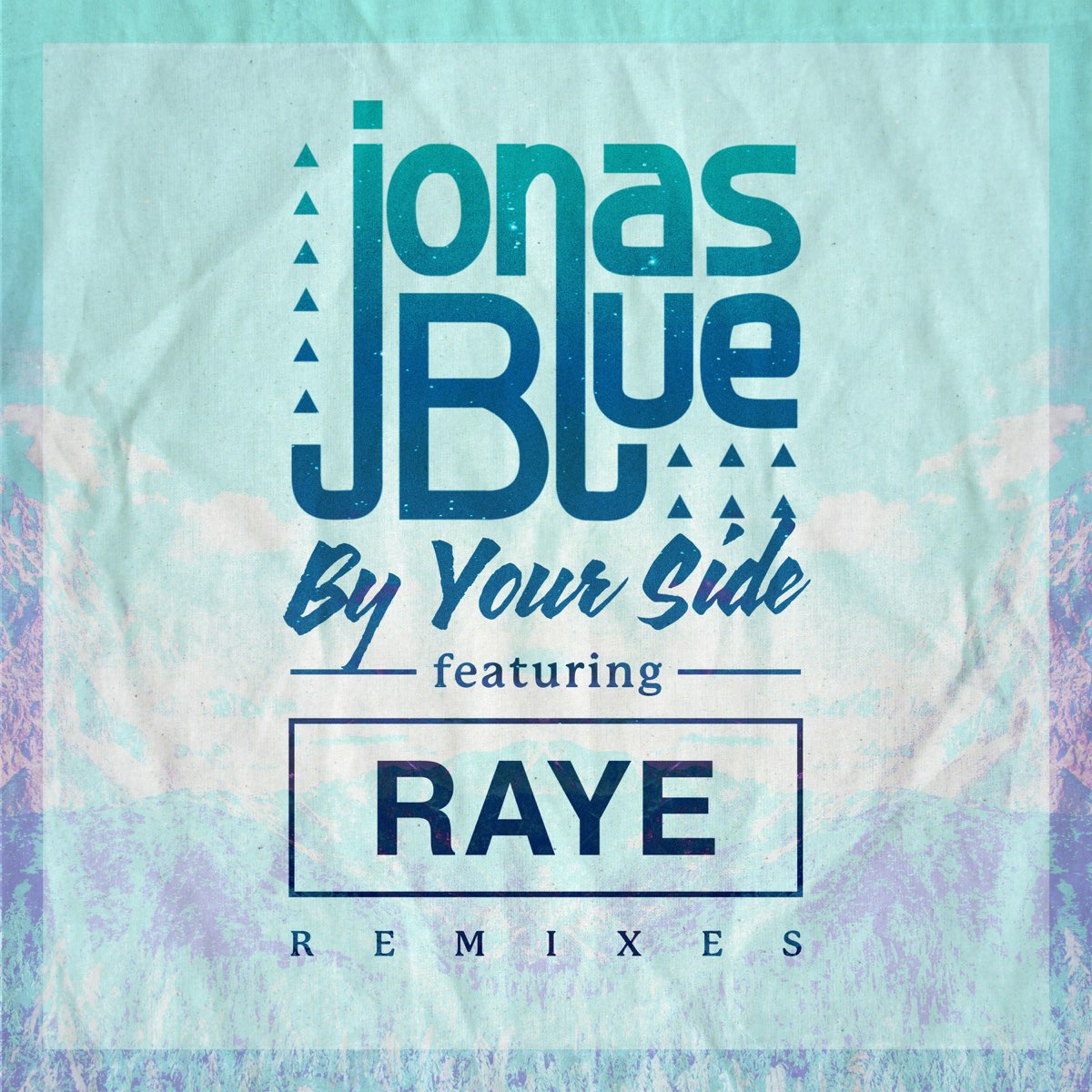 By your Side. I see Love Jonas Blue.