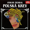 Nedbal: Polská krev - Vratislav Kadlec, František Voborský, Vera Macku & Cestmir Stasek