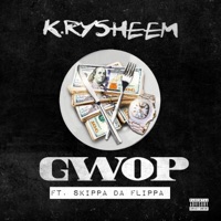 Gwop (feat. Skippa Da Flippa) - Single - K_Rysheem