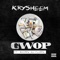 Gwop (feat. Skippa Da Flippa) - K_Rysheem lyrics