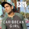 Caribbean Girl - Evin Skye lyrics