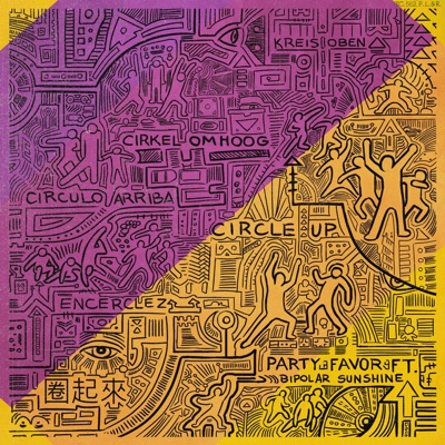 Circle Up (Feat. Bipolar Sunshine) - Party Favor | Shazam