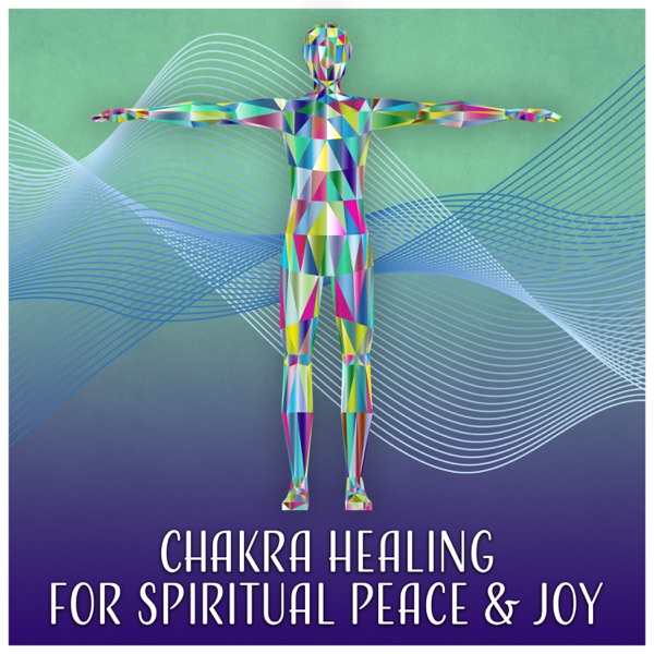 Chakra Healing for Spiritual Peace & Joy - Emotional Healing Hypnosis, Inner Peace, Open Heart, Energy Flow
