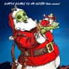 Santa Claus Is an Alien (Kids Version) - Single