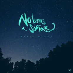 No temas a soñar - Single - Magic Magno No temas a soñar - Single - Magic Magno