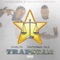 Can’t Trust Ya (feat. Trapboy Freddy) - Starlito & Trapperman Dale lyrics