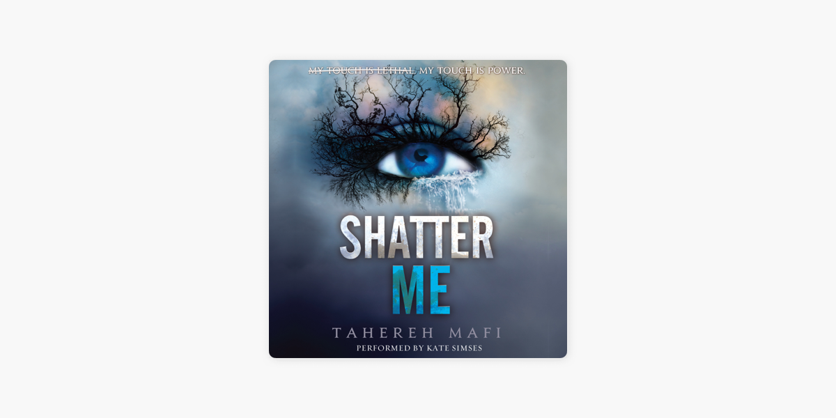 Shatter Me Audiobooks