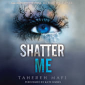 Shatter Me - Tahereh Mafi Cover Art