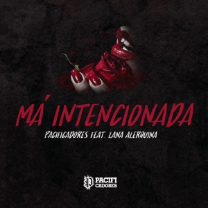 Má Intencionada (feat. Lana) - Single
