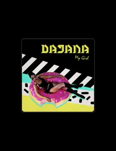 Listen to Dajana, watch music videos, read bio, see tour dates & more!