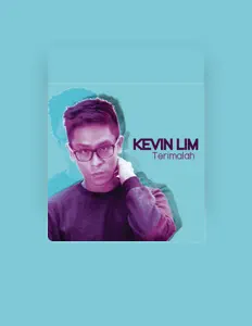 Listen to Kevin Lim, watch music videos, read bio, see tour dates & more!
