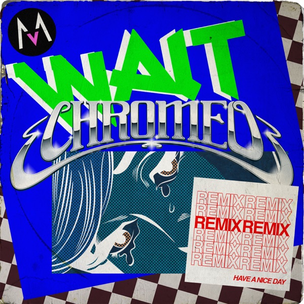 Wait (Chromeo Remix) - Single - Maroon 5