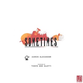 Sometimes Aaron Alexander