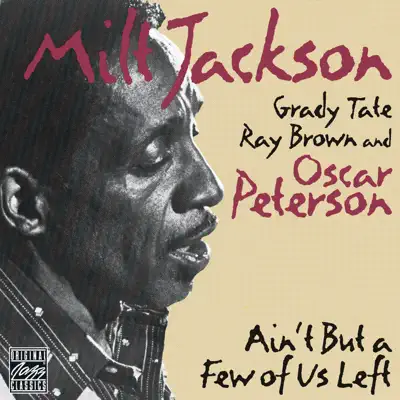 Ain't But a Few of Us Left - EP - Milt Jackson Ain't But a Few of Us Left - EP - Milt Jackson