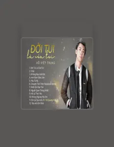 Listen to Hồ Việt Trung, watch music videos, read bio, see tour dates & more!