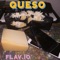 Queso - Flav.io lyrics