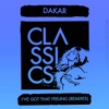 Dakar - I've Got That Feeling (2017 Edit)
