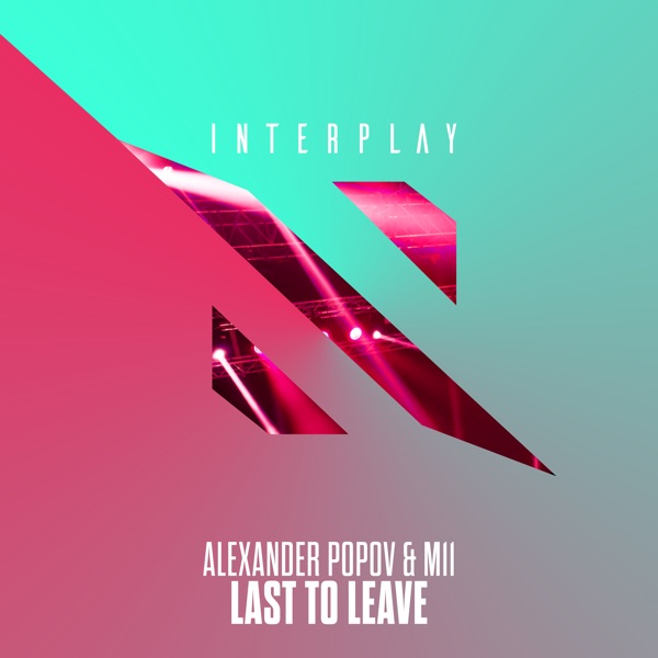 Last to Leave - Single