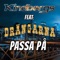 Passa På (feat. Kindbergs) - Drängarna lyrics