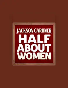 Listen to Jackson Gardner, watch music videos, read bio, see tour dates & more!