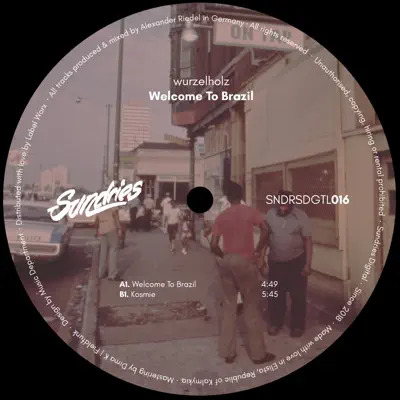 Слушать: Wurzelholz — Welcome to Brazil - Single