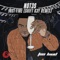 Just Fine - Not3s & Shift K3Y lyrics