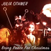 Bring Peace for Christmas (feat. Julia Othmer) - Single