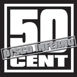 Disco Inferno - Single - 50 Cent