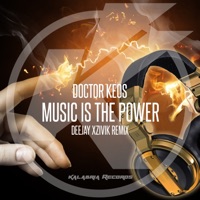 Music Is the Power (feat. Francesca Cittadino, Po$itive & Car6) [Xzivik Remix] - Single - Doctor Keos