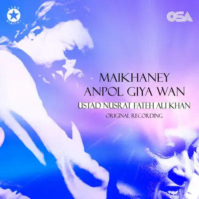Maikhaney Anpol Giya Wan - Single - Nusrat Fateh Ali Khan