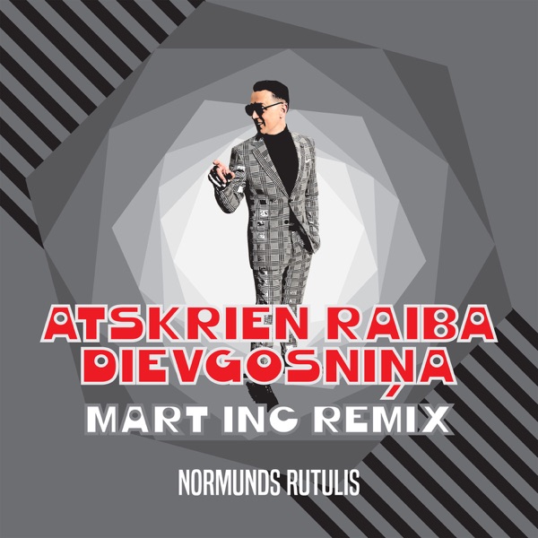 Atskrien raiba dievgosniņa (Mart Inc. Remix) - Single