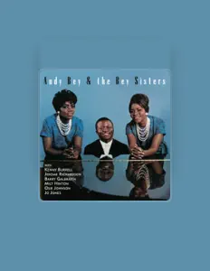 Andy & The Bey Sisters सुनें, म्यूज़िक वीडियो देखें, बायो पढ़ें, दौरे की तारीखें और बहुत कुछ देखें!