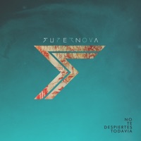 Suena Supernova - No Te Despiertes Todavía