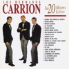 Los Hermanos Carrión - Magia Blanca