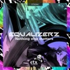 Equalizerz - Nothing Else Matters (Radio Edit)